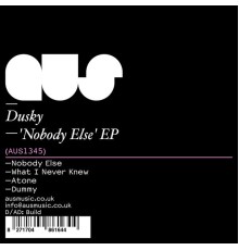 Dusky - Nobody Else