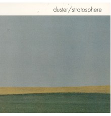 Duster - Stratosphere