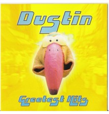 Dustin - Greatest Hits