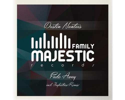 Dustin Nantais - Fade Away