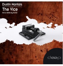 Dustin Nantais - The Vice