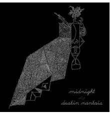 Dustin Nantais - Midnight