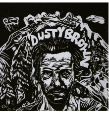 Dusty Brown - Dusty Brown