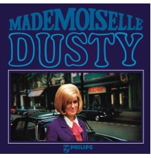 Dusty Springfield - Mademoiselle Dusty