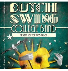 Dutch College Swing Band - The Very Best of 1955-1960