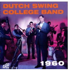 Dutch Swing College Band - Dutch Swing College Band 1960