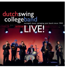 Dutch Swing College Band - Live!