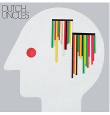 Dutch Uncles - Dutch Uncles