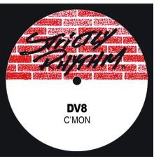 Dv8 - C'mon