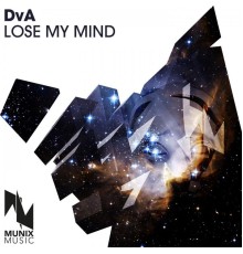 DvA - Lose My Mind