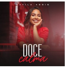 Dávila Assis - Doce Calma