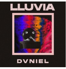 Dvniel - Lluvia