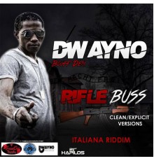 Dwayno - Rifle Buss - Single