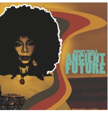 Dwight Trible - Ancient Future