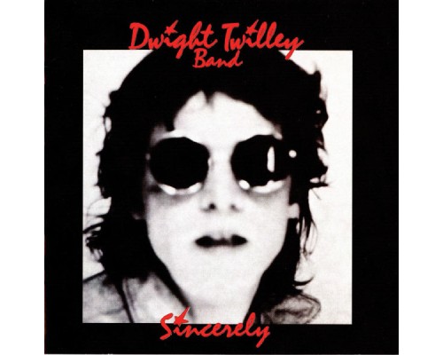 Dwight Twilley Band - Sincerely