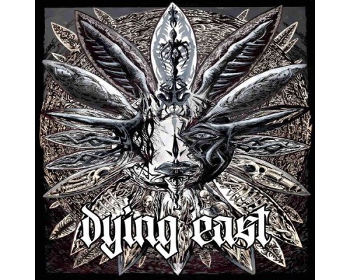 Dying East - Dying East