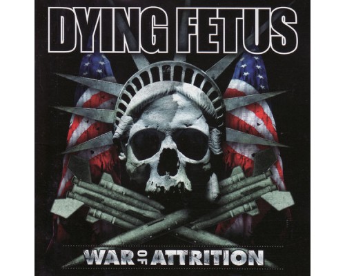 Dying Fetus - War of Attrition