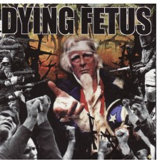 Dying Fetus - Destroy the Opposition