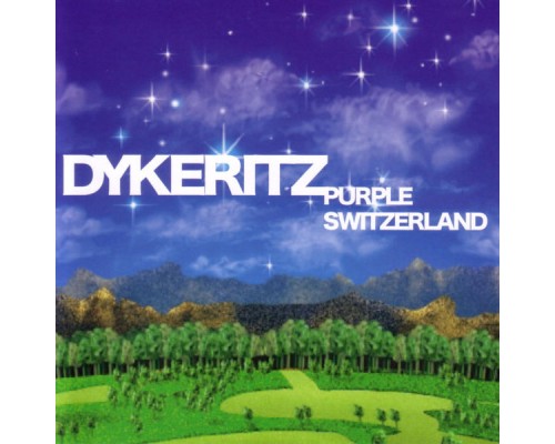 Dykeritz - Purple Switzerland