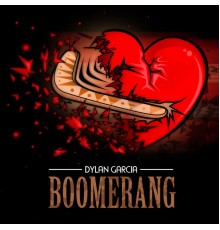 Dylan Garcia - Boomerang