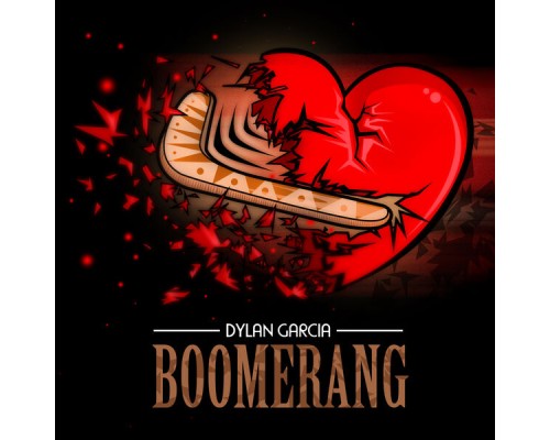 Dylan Garcia - Boomerang