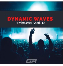 Dynamic Waves - Tribute Vol.2