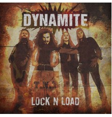 Dynamite - Lock n Load