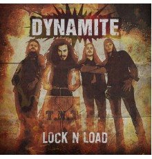 Dynamite - Lock n Load (Album Sampler)