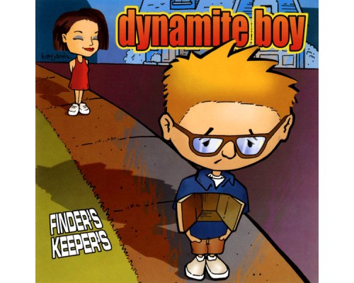 Dynamite Boy - Finders Keepers