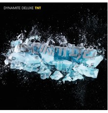 Dynamite Deluxe - TNT