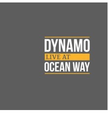 Dynamo - Live At Ocean Way