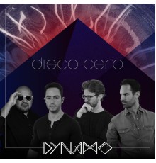 Dynamo - Disco Cero