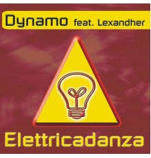 Dynamo - Elettricadanza (feat. Lexandher)