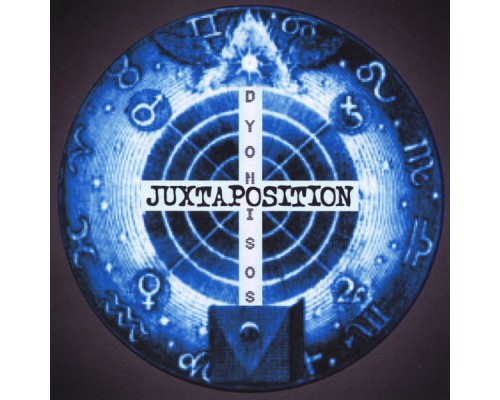 Dyonisos - Juxtaposition Dyonisos - Juxtaposition