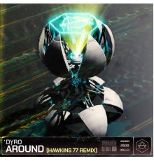 Dyro - Around