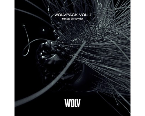 Dyro - WOLVPACK, Vol. 1