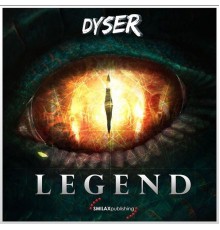 Dyser - Legend