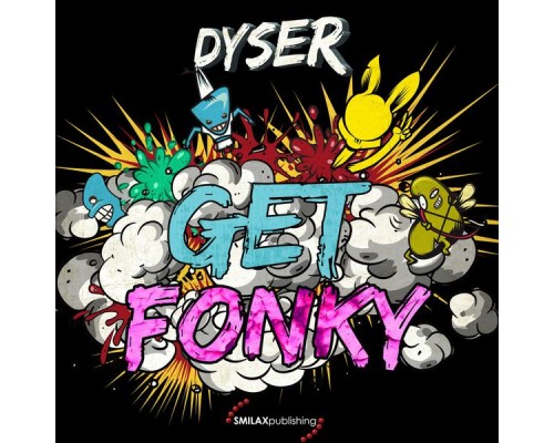 Dyser - Get Fonky