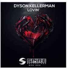 Dyson Kellerman - Lovin'