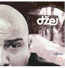 Dzej - Vozi, vozi