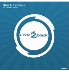 Dzim - In The Beach