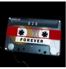 Dzo - Forever