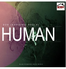 Dzo - Human  (Audionic Souls)