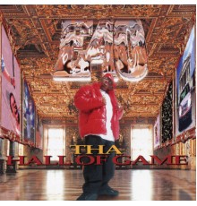 E-40 - Tha Hall Of Game