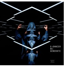 E-Dancer, Kevin Saunderson - Re:Generate