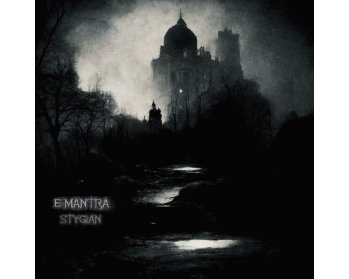 E-Mantra - E-Mantra-Stygian