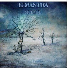 E-Mantra - Silence (Original Mix)