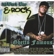 E-Rock - Ghetto Famous