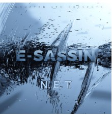 E-Sassin - N.E.T.