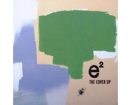 E-Squared - The Cover Up